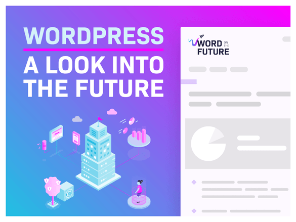 Word on the Future - Enterprise WordPress Newsletter